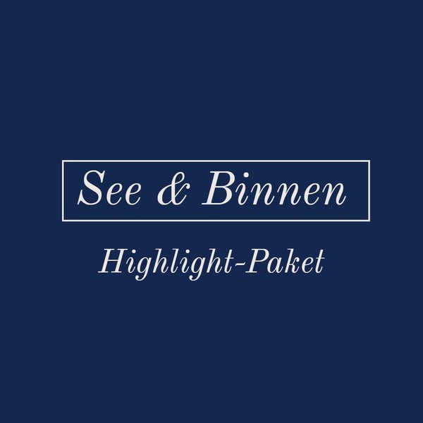 Highlight-Paket See & Binnen